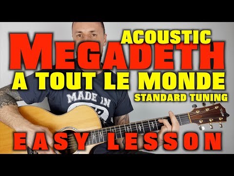 How to play Megadeth -A Tout Le Monde Acoustic Guitar