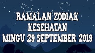 Ramalan Zodiak Kesehatan Minggu 29 September 2019