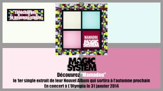 TÉLÉCHARGER MAGIC SYSTEM MAMADOU MP3 MAGIC MAMADOU MP3 SYSTEM TÉLÉCHARGER