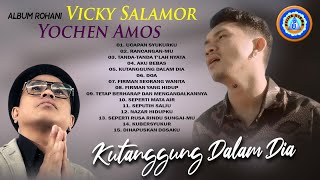Download lagu Lagu Rohani - Album Rohani Vicky Salamor & Yochen Amos || FULL ALBUM ROHANI mp3