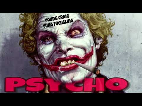Young Craig x Yung Füchsling - Psycho (prod. LasikBeats)
