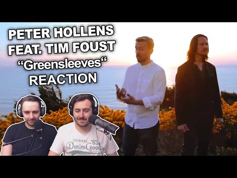Singers Reaction/Review to "Peter Hollens feat. Tim Foust - Greensleeves"