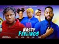 NASTY FEELINGS DESTINY ETIKO CHIKE DANIELS EBERE OKARO BIBI SONYE LATEST 2025 NIGERIAN MOVIE