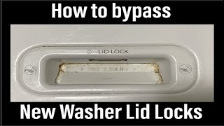 How to Bypass the Lid Locks on Whirlpool Kenmore (Part W10810403 or W10787878)
