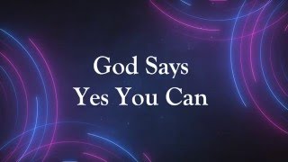Marvin Sapp Yes You Can Lyric Video