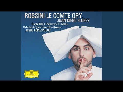 Rossini: Le Comte Ory / Act 1: "O bon ermite"