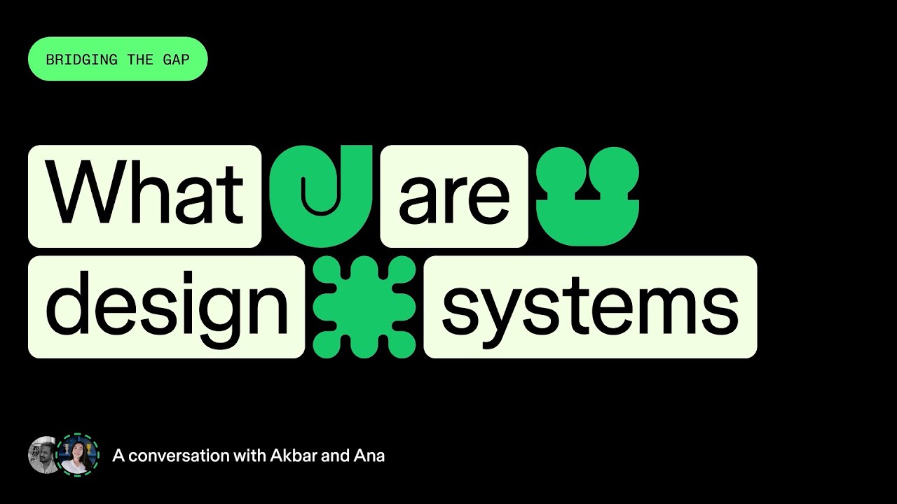 Bridging the Gap: What Are Design Systems? | Figma