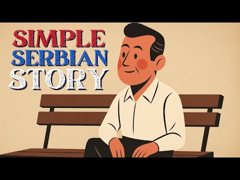 Serbian Comprehensible Input - Simple Story for Beginners