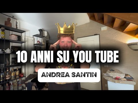 10 ANNI SU YOU TUBE 