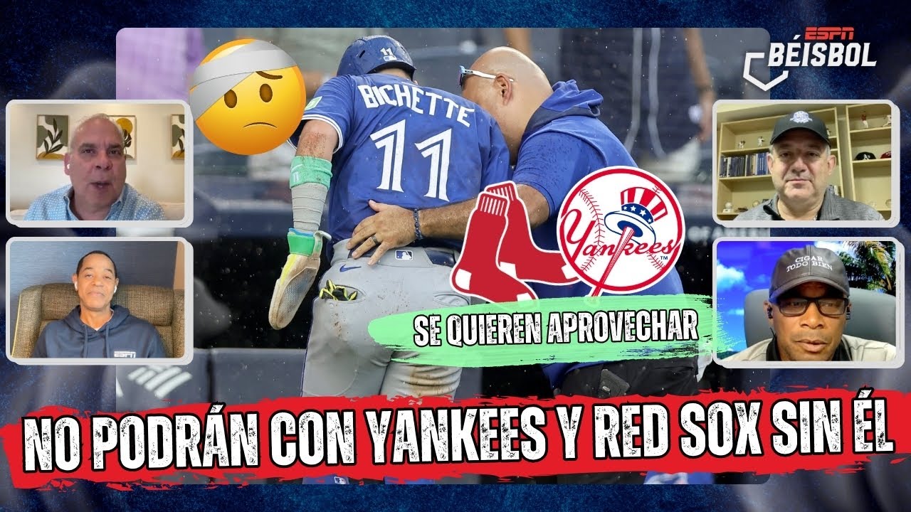 BLUE JAYS NO VAN A NINGÚN LADO SIN BICHETTE o VLADIMIR GUERRERO ante YANKEES O BOSTON | ESPN BEISBOL