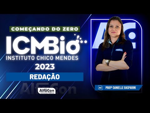 Concurso ICMbio 2023 - Começando do Zero - Redação - Alfacon