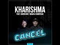 Kharishma Feat Shebeshxt Naqua Buddysax