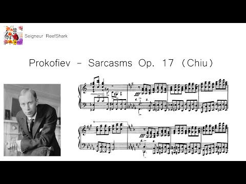 Prokofiev - Sarcasms Op. 17 (Chiu)