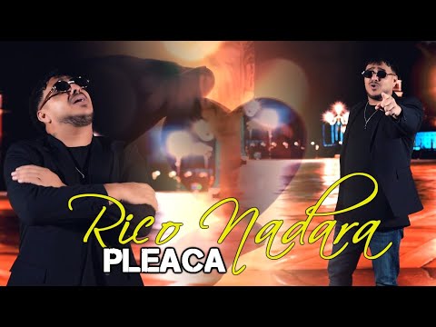 Manele wow & Rico Nadara - Pleacă ( Official video )