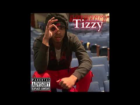 TizzyBando - Mighty Tizz, Prod. By D-Field