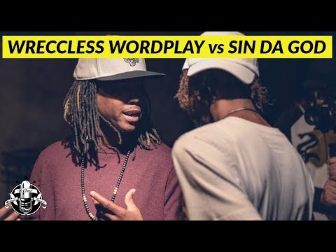 Wreccless Wordplay vs Sin Da God