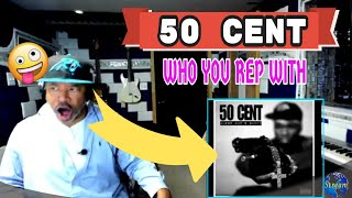 50 Cent  Who U Rep With - Producer Reaction
