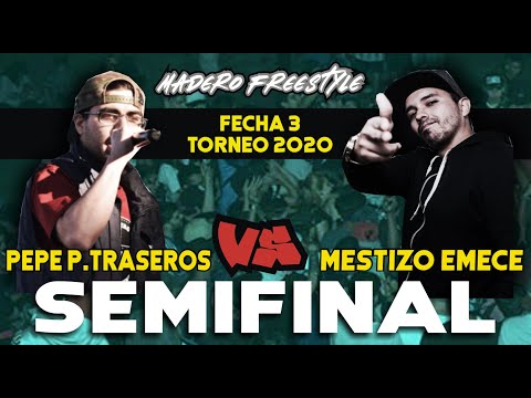 PEPE P.TRASEROS vs MESTIZO EMECE | Semifinal | FECHA 3 (Torneo 2020) - #MADEROESCRITAS 10/20
