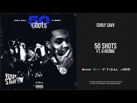 Curly Savv - ''50 Shots'' Ft. G Herbo