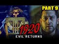 1920 Evil Returns 2012 Part 9 Hindi Horror Movie Aftab Shivdasani Sharad Kelkar Tia