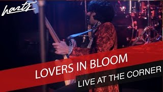 Harts – Live at The Corner [2 of 10] Lovers In Bloom