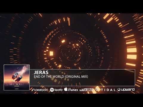 Jeras - End Of The World (Original Mix)