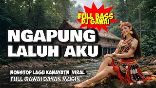 Download lagu NGAPUNG LALUH AKU #laguibandayak mp3