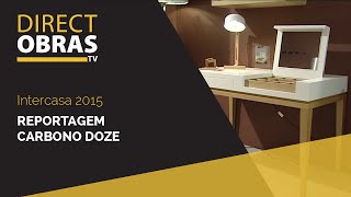 Carbono Doze #Intercasa 2015 