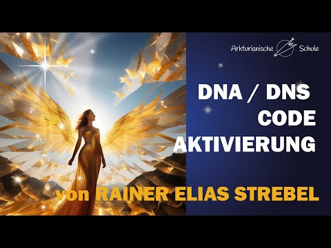 DNA/DNS Code Aktivierung für den Aufstieg - Meditation