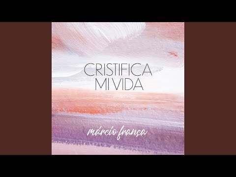 Cristifica Mi Vida - Márcio Pezzini