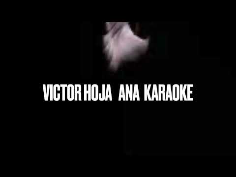 Victor Hoaja Ana Karaoke Instrumental