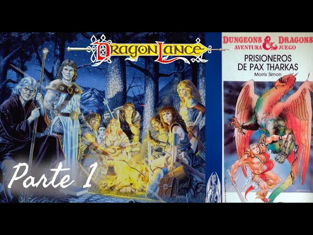 Vídeo relacionado con CRÓNICAS DE LA DRAGONLANCE 2. PRISIONEROS EN PAX THARKAS: Prisioneros En Pax Tharkas/ Prisoners in Pax Tharkas: 7 (ALQUIMIA)