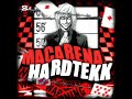 MACARENA Hardtekk Slowed 1 Hour
