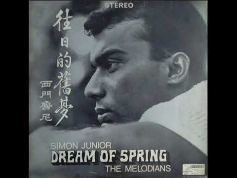 1968年 Simon Junior   「 Dream of Spring」  专辑  (英語版 ) 10首
