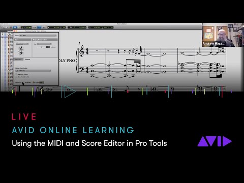 Avid Online Learning — Using the MIDI and Score Editor in Pro Tools