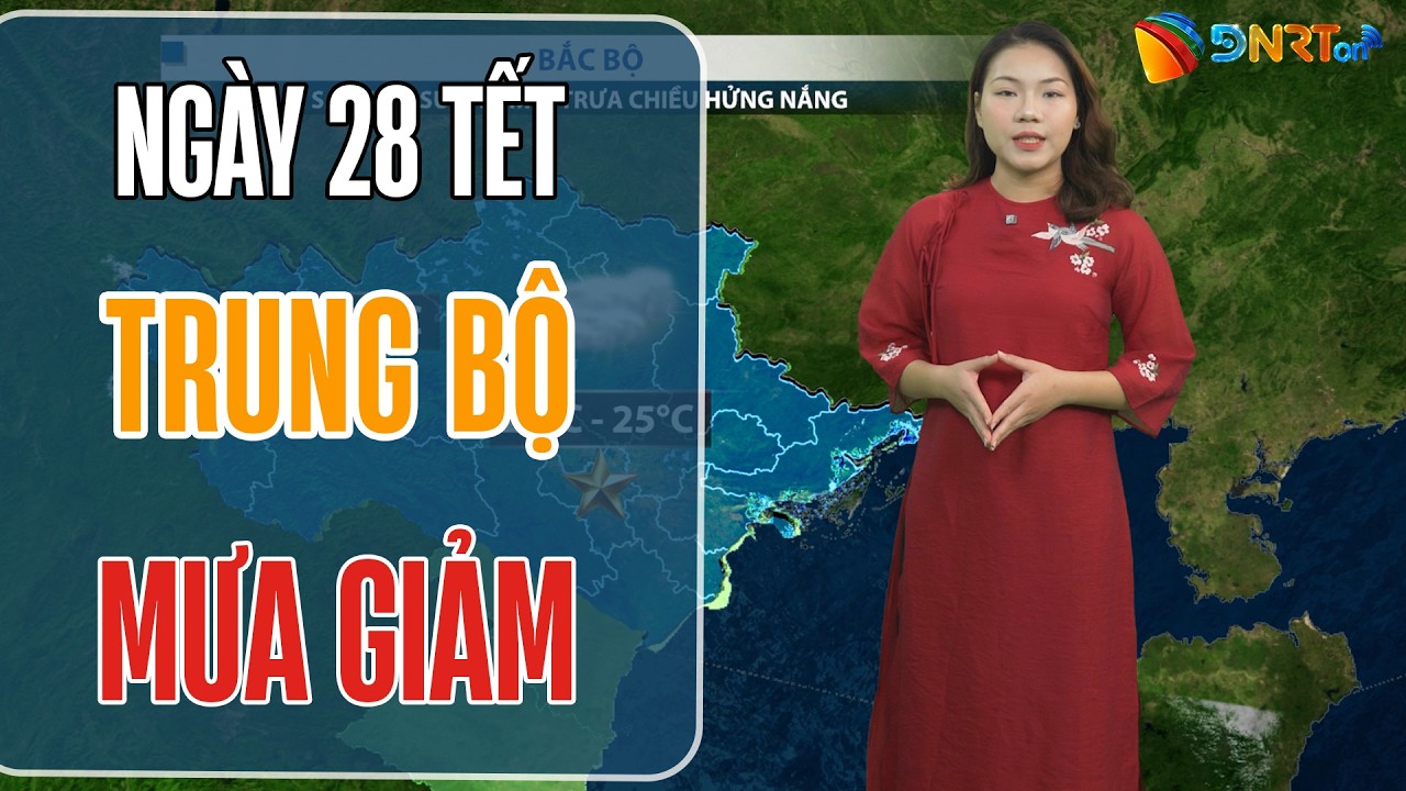 Dự báo thời tiết Ngày mới 28 Tết | Bắc Bộ sương mù sáng sớm, trưa chiều hửng nắng; Trung Bộ mưa giảm