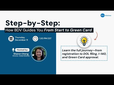Step-by-Step: How BDV Guides You from Registration to Green Card