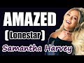 Amazed Lonestar Samantha Harvey LYRICS