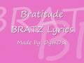 Bratz-bratitude lyrics.. 