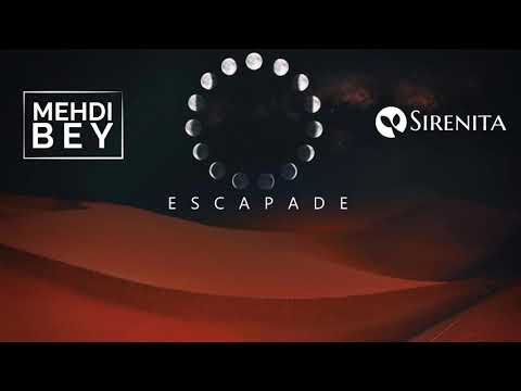 Mehdi Bey  - Escapade | Full Album (Continuous Mix)