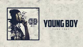 Yung Tory - Young Boy (Official Audio)