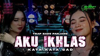 Download lagu DJ TRAP AKU IKHLAS X KATA KATA SAD - FULL BASS PANJANG HOREG BY KRC MUSIC mp3 Download lagu DJ TRAP AKU IKHLAS X KATA KATA SAD - FULL BASS PANJANG HOREG BY KRC MUSIC mp3
