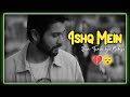 Ishq Mein Hum Tumhe Kya Bataye Status Ishq Mein Hum Tumhe Kya Bataye Whatsapp Status Sunny K