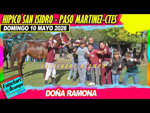 DOÑA RAMONA Paso Martinez CTES 10 05 2026