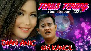 Download lagu Terus Terang,Dian Anic feat Wa Kancil mp3