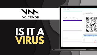 Is Voicemod a Virus