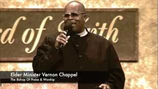 Elder Minister Vernon Chappel - "The Lord Is Great" Live