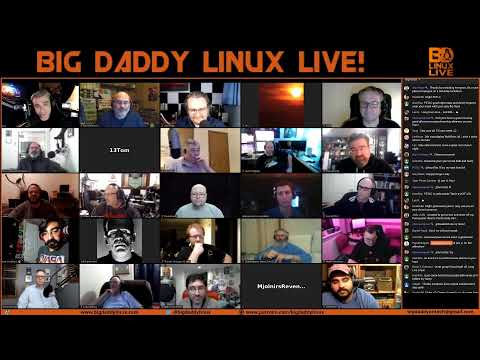 Big Daddy Linux Live! 04-25-20 (8pm EDT)