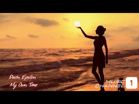 Darin Epsilon - My Own Time (feat. Alice Rose)