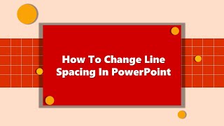 How To Change Line Spacing In PowerPoint
